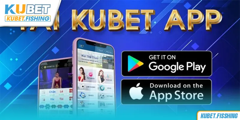 Giới thiệu về app Kubet