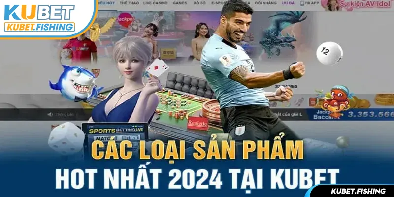 Giới thiệu Kubet cùng siêu phẩm hot nhất 